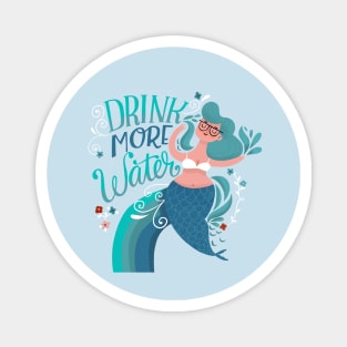 Work From Home Happy- Drink More Water Magnet